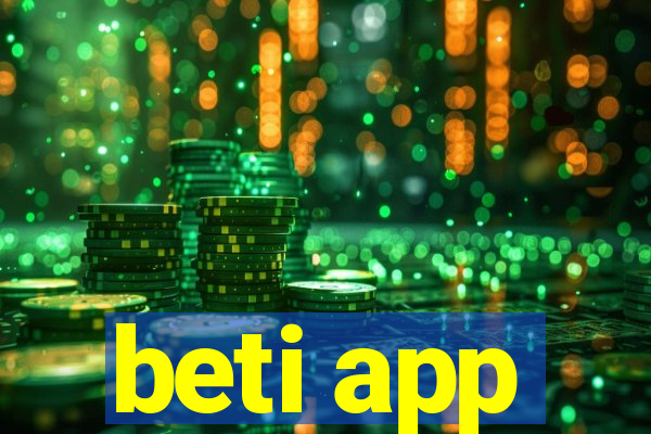 beti app